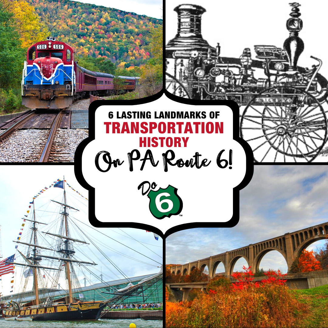 6 Lasting Landmarks of Transportation History Along PA Route 6