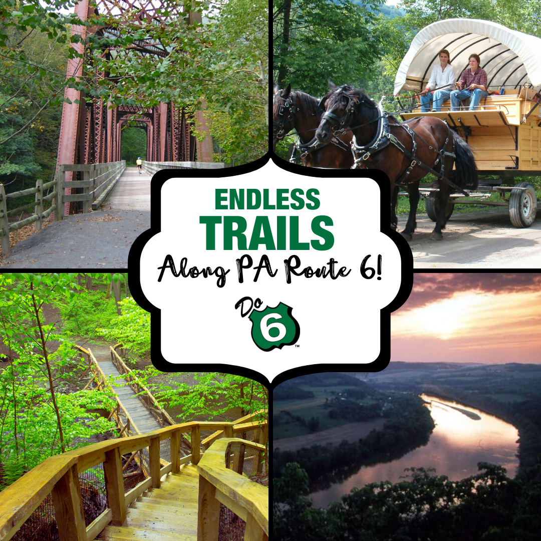 Find Endless Trails Along PA Route 6